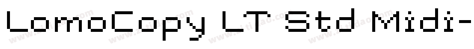 LomoCopy LT Std Midi字体转换